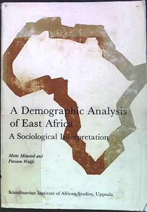 Bild des Verkufers fr A Demographic Analysis of East Africa: A Sociological Interpretation zum Verkauf von books4less (Versandantiquariat Petra Gros GmbH & Co. KG)