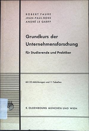 Imagen del vendedor de Grundkurs der Unternehmensforschung fr Studierende und Praktiker. a la venta por books4less (Versandantiquariat Petra Gros GmbH & Co. KG)