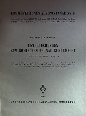 Bild des Verkufers fr Untersuchungen zum rmischen Begnadigungsrecht Commentationes Aenipontanae XVIII zum Verkauf von books4less (Versandantiquariat Petra Gros GmbH & Co. KG)