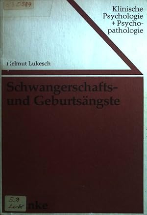 Bild des Verkufers fr Schwangerschafts- und Geburtsngste: Verbreitung - Genese - Therapie. Klinische Psychologie und Psychopathologie Band 18. zum Verkauf von books4less (Versandantiquariat Petra Gros GmbH & Co. KG)