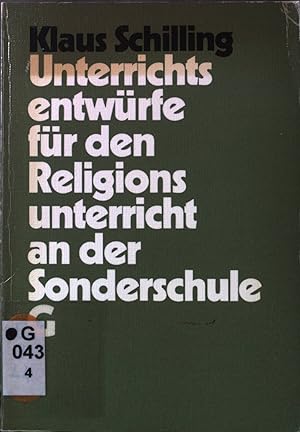 Seller image for Unterrichtsentwrfe fr den Religionsunterricht an der Sonderschule G. for sale by books4less (Versandantiquariat Petra Gros GmbH & Co. KG)