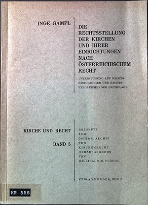 Bild des Verkufers fr Die Rechtsstellung der Kirchen und ihrer Einrichtungen nach sterreichischem Recht. Kirche und Recht; Bd. 5 zum Verkauf von books4less (Versandantiquariat Petra Gros GmbH & Co. KG)