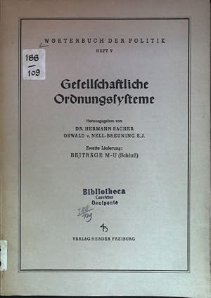 Imagen del vendedor de Gesellschaftliche Ordnungssysteme. Wrterbuch der Politik Heft V. Zweite Lieferung: Beitrge M-U a la venta por books4less (Versandantiquariat Petra Gros GmbH & Co. KG)