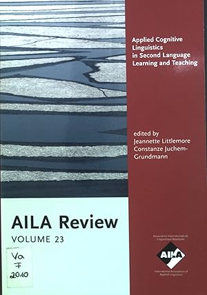 Seller image for Applied Cognitive Linguistics in Second Language Learning and Teaching AILA Review, Band 23 for sale by books4less (Versandantiquariat Petra Gros GmbH & Co. KG)