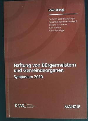 Bild des Verkufers fr Die Haftung von Brgermeistern und Gemeindeorganen: Symposium 2010. zum Verkauf von books4less (Versandantiquariat Petra Gros GmbH & Co. KG)