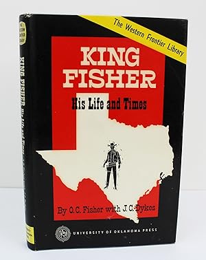 Imagen del vendedor de King Fisher, His Life and Times a la venta por Peak Dragon Bookshop 39 Dale Rd Matlock