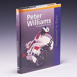 Imagen del vendedor de Peter Williams: Designed to Race (Men and Machines) a la venta por Salish Sea Books