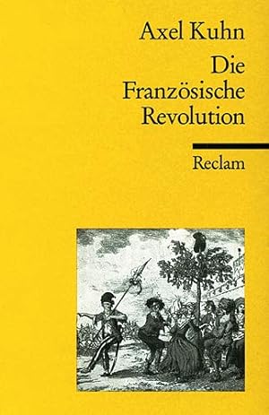 Die Französische Revolution. Reclams Universal-Bibliothek ; 17017