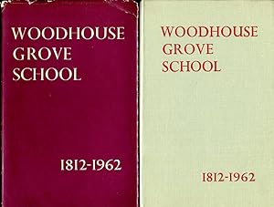 Woodhouse Grove School 1812-1962