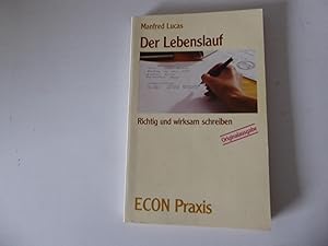 Image du vendeur pour Der Lebenslauf. Richtig und wirksam schreiben. Econ Praxis. TB mis en vente par Deichkieker Bcherkiste