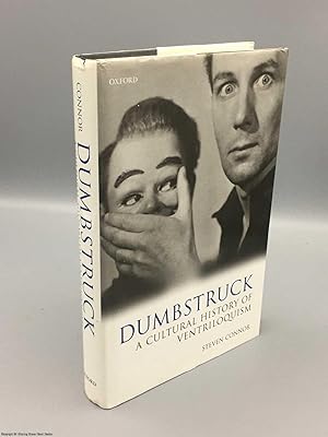 Bild des Verkufers fr Dumbstruck - A Cultural History of Ventriloquism zum Verkauf von 84 Charing Cross Road Books, IOBA