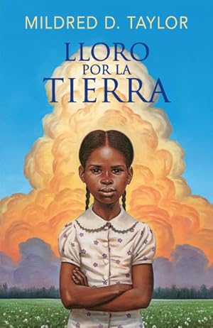 Seller image for Lloro por la tierra/ Roll of Thunder, Hear My Cry -Language: spanish for sale by GreatBookPricesUK