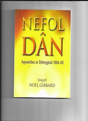 Immagine del venditore per Nefol Dan: Agweddau ar Ddiwygiad 1904-05 venduto da Gwyn Tudur Davies