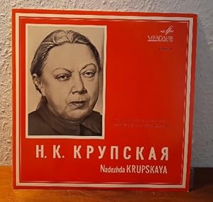 Recording the Speechs. Nadezhda Krupskaya (1935-1937) LP 33 U/min. 10"