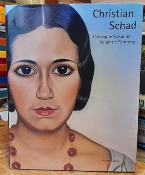 Image du vendeur pour Christian Schad 1894-1982 (Catalogue Raisonne in four volumes. Volume I: Paintings) (hier four volumes nicht wie meist angegeben five volumes) mis en vente par ANTIQUARIAT H. EPPLER