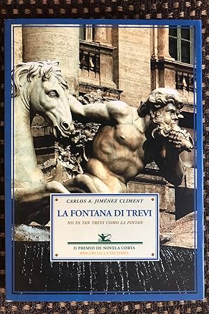 Imagen del vendedor de Fontana Di Trevi, No Es Tan Trevi Como La Pintan a la venta por Librería Louisiana