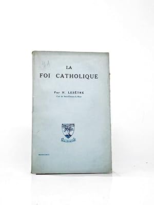 Seller image for La Foi catholique. 30e dit. for sale by Librairie Douin