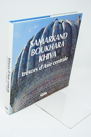 Seller image for Samarkand Boukhara Khiva tsor d'Asie centrale for sale by Librairie Douin