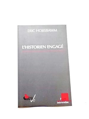 Bild des Verkufers fr L'historien engag / Eric Hobsbawm zum Verkauf von Librairie Douin