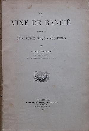 La mine de Rancié depuis la Révolution jusqu'à nos jours