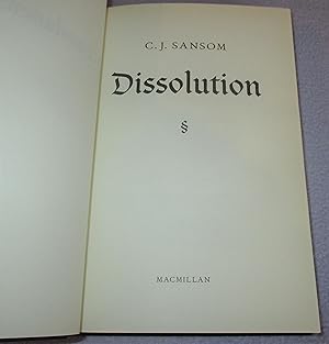 Dissolution (1st edition, includes wrap around band): C J Sansom