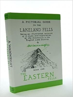 A Pictorial Guide to the Lakeland Fells Book One: The Eastern Fells (Pictorial Guides to the Lake...