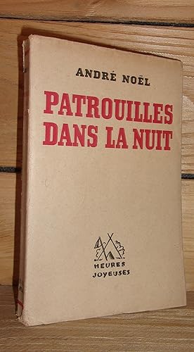 Seller image for PATROUILLES DANS LA NUIT for sale by Planet's books