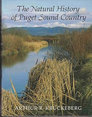 Seller image for THE NATURAL HISTORY OF PUGET SOUND COUNTRY for sale by Easton's Books, Inc.