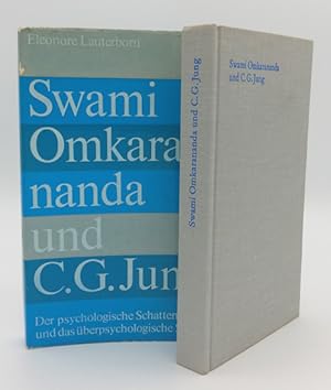 Seller image for Swami Omkarananda und C.G.Jung. Der psychologische Schatten und das berpsychologische Selbst. for sale by Occulte Buchhandlung "Inveha"