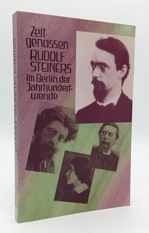 Bild des Verkufers fr Zeitgenossen Rudolf Steiners im Berlin der Jahrhundertertwende. zum Verkauf von Occulte Buchhandlung "Inveha"