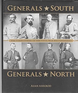 Immagine del venditore per Generals South, Generals North: The Commanders of the Civil War Reconsidered venduto da GLENN DAVID BOOKS