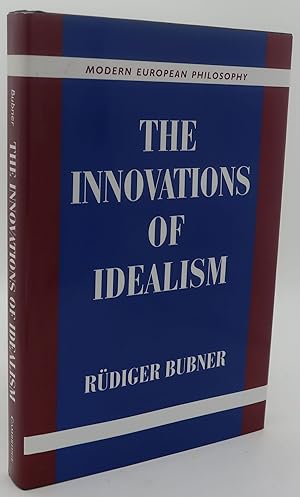 THE INNOVATIONS OF IDEALISM