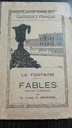 FABLES DE LA FONTAINE edition Classique M. L'Abbe O. Meurisse