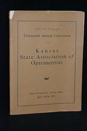 Official Program: Thireeenth Annual Convention of the Kansas State Association of Optometrists