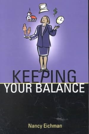 Image du vendeur pour Keeping Your Balance mis en vente par GreatBookPrices