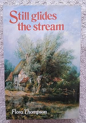 Seller image for Still Glides the Stream for sale by Revival Book Studio