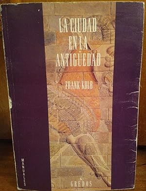 LA CIUDAD EN LA ANTIGÜEDAD