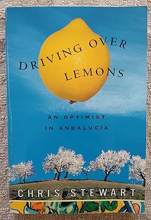 Imagen del vendedor de Driving over Lemons: An Optimist in Andalucia a la venta por Revival Book Studio