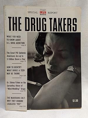 Bild des Verkufers fr The Drug Takers [A Special Time-Life Report zum Verkauf von Book House in Dinkytown, IOBA