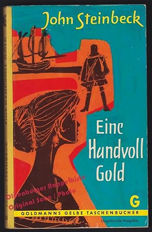 Eine Handvoll Gold (1959) - Steinbeck, John