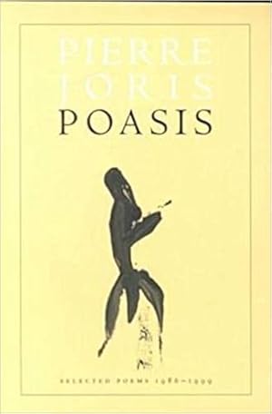 Immagine del venditore per Poasis : Selected Poems, 1986-1999 venduto da GreatBookPrices