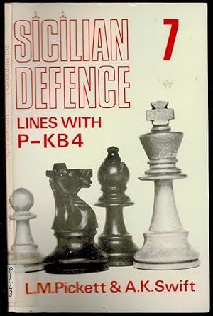 Immagine del venditore per Sicilian Defence 7: Lines with P-KB4 venduto da The Book Collector, Inc. ABAA, ILAB