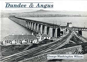 George Washington Wilson in Dundee & Angus