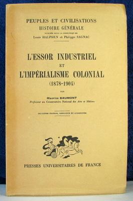 L'essor industriel et l'impérialisme colonial (1878-1904). Presses universitaires de France. Peup...