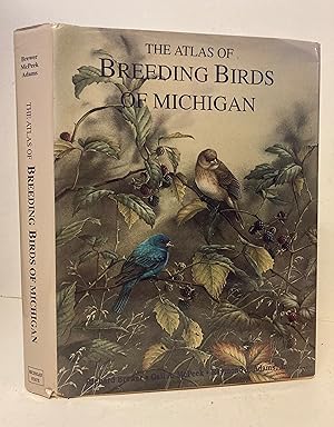 Bild des Verkufers fr The Atlas of Breeding Birds of Michigan zum Verkauf von Peninsula Books