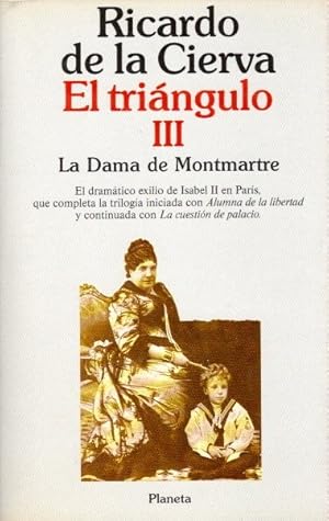 Imagen del vendedor de El tringulo III. La dama de Montmartre (Coleccion Autores espanoles e hispanoamericanos) (Spanish Edition) a la venta por Bookman Books