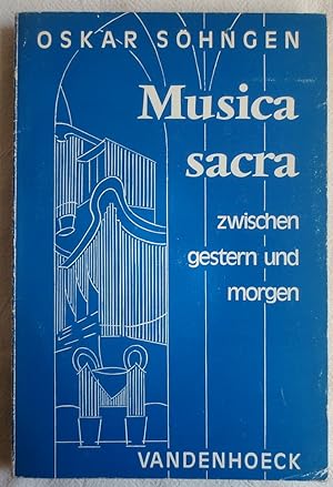 Musica sacra zwischen gestern und morgen : Entwicklungsstadien und Perspektiven in der 2. Hälfte ...
