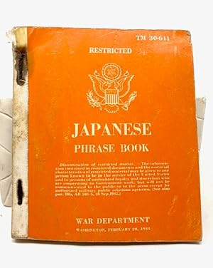 Japanese Phrase Book Restricted February 28, 1944 TM 30-641