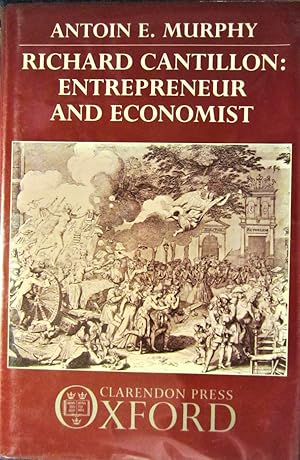 Imagen del vendedor de Richard Cantillon: Entrepreneur and Economist a la venta por My November Guest Books