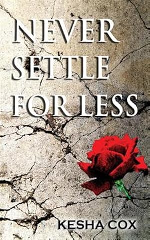 Imagen del vendedor de Never Settle for Less a la venta por GreatBookPrices